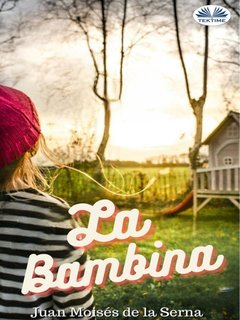 Juan Moisés De La Serna – La Bambina (2024)