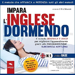 Eric Edwards - Impara l'inglese dormendo. Livello base 1. Grammatica e Sintassi. Parole e Frasi - Verbi (2019) .mp3 - 96 kbps