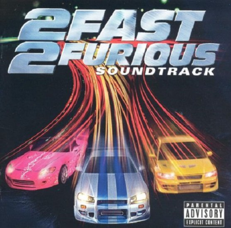 VA - 2 Fast 2 Furious - Soundtrack (2003)