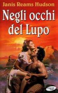 Janis Reams Hudson - Negli occhi del lupo (2000)