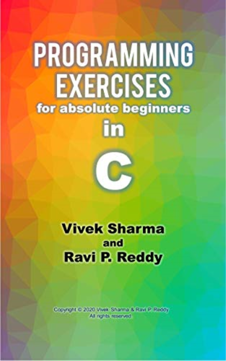 Programming Exercises for Absolute Beginners in C