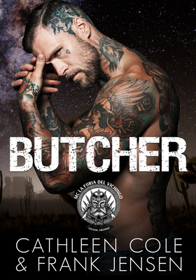 Cathleen Cole, Frank Jensen - The Viking’s Rampage MC. Tucson Chapter Vol. 9. Butcher (2026)