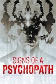 Signs Of A Psychopath Season 2