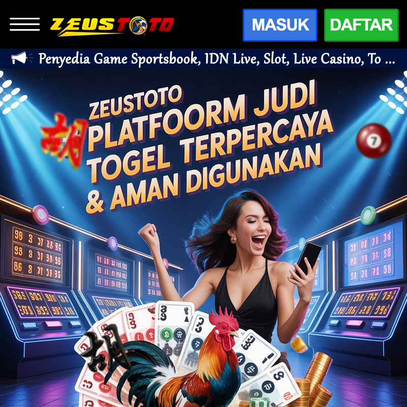 ZEUSTOTO # Platform Judi Togel Terpercaya & Aman Digunakan