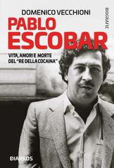 Domenico Vecchioni – Pablo Escobar (2022)