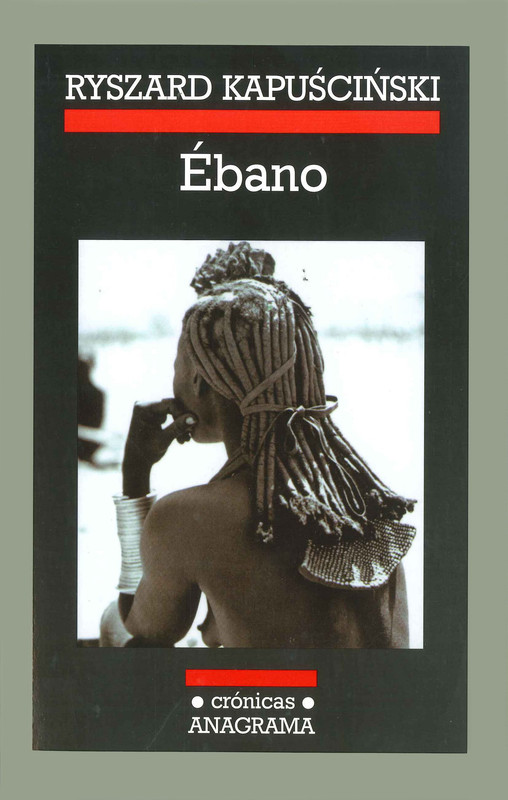 Ébano - Ryszard Kapuscinski (Audiolibro Voz Humana) d74740b8b164e973bcb39c293b2f34fdf68d5f56 - Ébano - Ryszard Kapuscinski (Audiolibro Voz Humana)