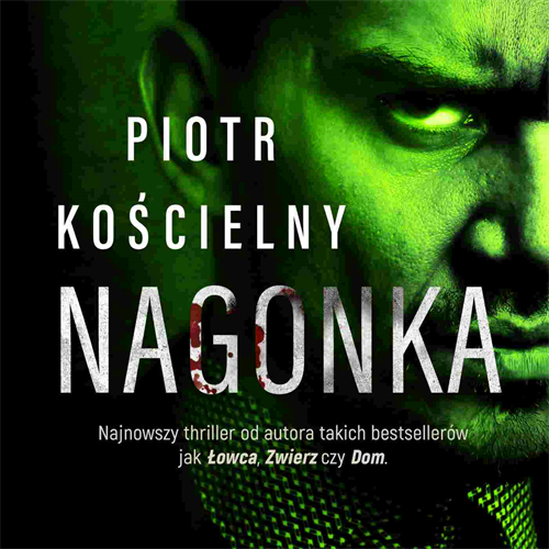 Piotr Kościelny - Nagonka (Komisarz Sikora #4) (2023) [AUDIOBOOK PL]