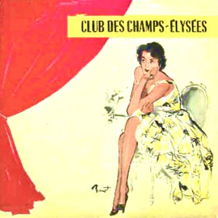 VA - Club Des Champs Elysees: Les Parisiennes Chantent! (Remastered) (2022)