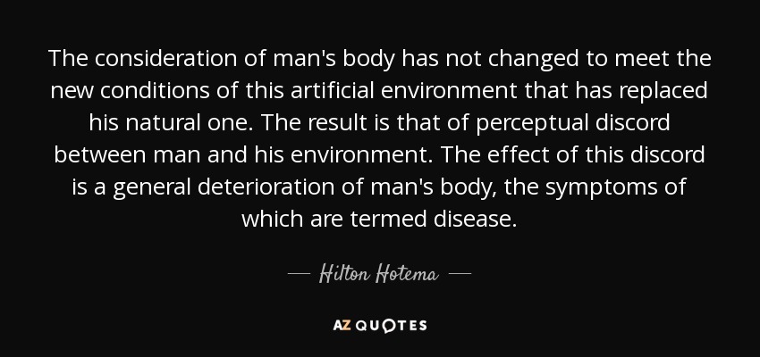quote-the-consideration-of-man-s-body-ha