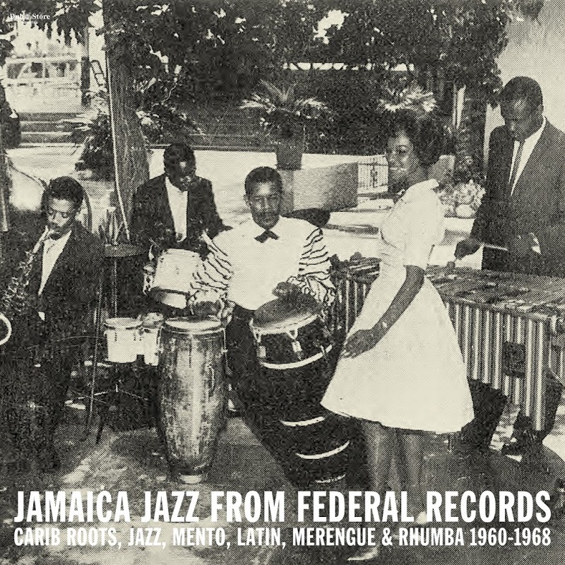 VA - Jamaica Jazz from Federal Records: Carib Roots, Jazz, Mento, Latin, Merengue & Rhumba 1960-1968 (2019) mp3 320 Kbps