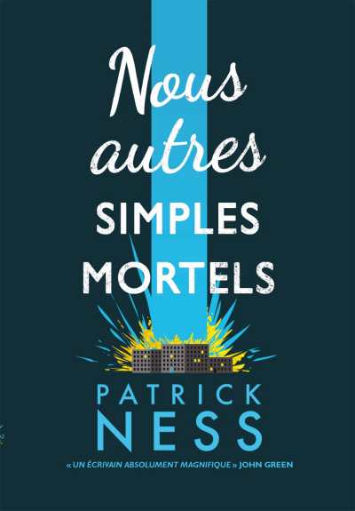 Nous-autres-simples-mortels-Patrick-Ness.jpg