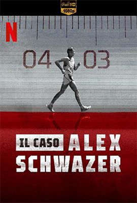 Il Caso Alex Schwazer - Stagione 1 (2023) [Completa] WEB-DL 1080p ITA SUBS