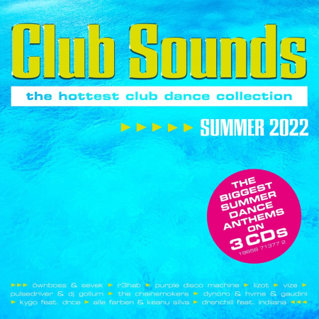 VA - Club Sounds - The Hottest Club Dance Collection - Summer 2022 (2022)