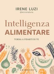 Irene Luzi – Intelligenza alimentare (2026)
