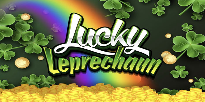 Tips Rahasia Raih Jackpot Fantastis di Slot Lucky Leprechaun