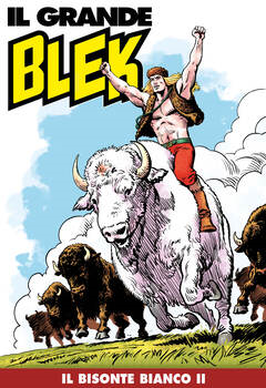 Il Grande Blek 153 - Il bisonte bianco II (2021)
