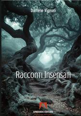 Daniele Vignali – Racconti insensati (2026)