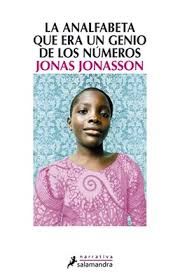 LA ANALFABETA QUE ERA UN GENIO DE LOS NUMEROS, JONAS JONASSON