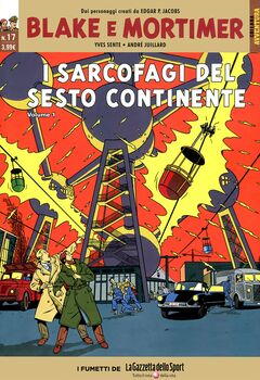 Collana Avventura 17 - Blake e Mortimer 17. I sarcofagi del sesto continente I (2016)