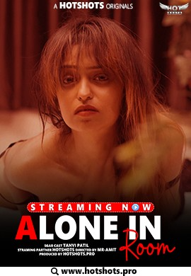 Alone In Room (2023) Hindi | Hotshots Short Films | x264 WEB-DL | 1080p | 720p | 480p | Download Hotshots Exclusive | Watch Online Alone In Room (2023) Hindi | Hotshots Short Films | x264 WEB-DL | 1080p | 720p | 480p | Download Hotshots Exclusive | Watch Online