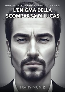 Irany Muniz - L'enigma della scomparsa di Lucas (2023)