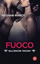 Meghan March -  Dirty Billionaire 01 Fuoco (2020)