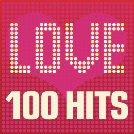 VA - Love Songs - 100 Hits (2013)