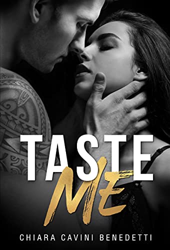 Chiara Cavini Benedetti - Taste Me (2021)
