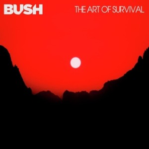 Re: Bush - The Kingdom (Deluxe) (2020) [FLAC]