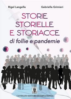 Rigel Langella, Gabriella Grimieri - Storie, storielle e storiacce di follie e pandemie (2023)