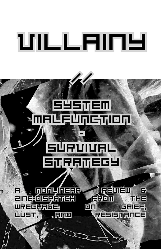 The cover page of a zine titled 'VILLAINY // System Malfunction - Survival Strategy'.
