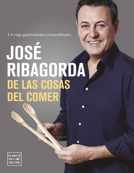 De las cosas del comer - José Ribagorda (PDF + Epub) [VS]
