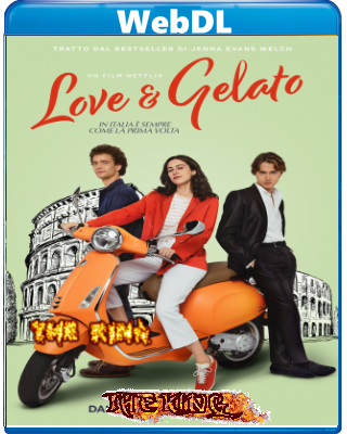 Love & Gelato (2022) WEBDL 720p x264 E-AC3+AC3 ITA ENG