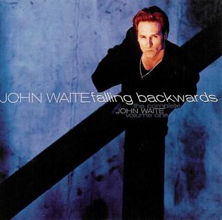 John Waite - Falling Backwards.The Complete John Waite, Volume 1 (1996).mp3 - 192 Kbps