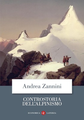Andrea Zannini - Controstoria dell'alpinismo (2026)