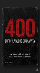 Silvana Nardi – 400 euro: il valore di una vita (2026)
