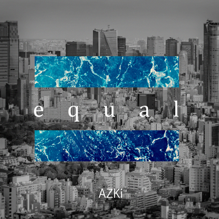 [2022.10.30] hololive AZKi – equal [MP3 320K]插图icecomic动漫-云之彼端,约定的地方(´･ᴗ･`)