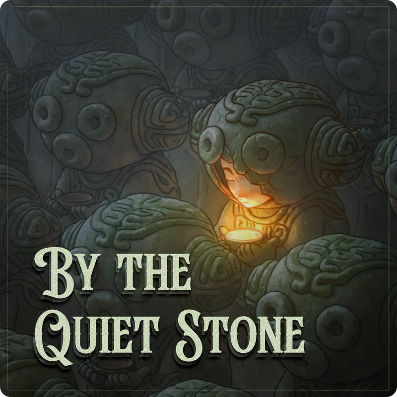 By the Quiet Stone