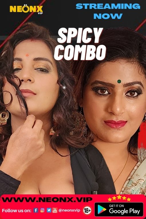 SPICY COMBO (2023) Hindi | x264 WEB-DL | 1080p | 720p | 480p | NeonX Short Films | Download | Watch Online SPICY COMBO (2023) Hindi | x264 WEB-DL | 1080p | 720p | 480p | NeonX Short Films | Download | Watch Online