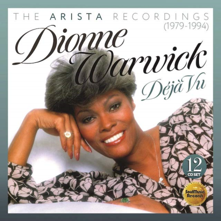 Dionne Warwick - Déjà Vu: The Arista Recordings (1979-1994) (2020) FLAC