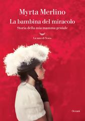 Myrta Merlino – La bambina del miracolo (2026)