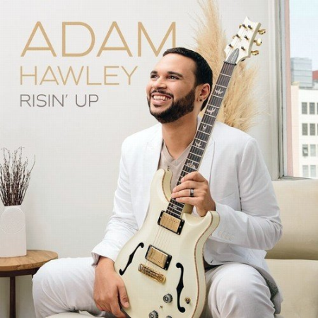 Adam Hawley - Risin' Up (2021) [24/48 Hi-Res]