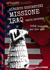 Alberto Costantini – Missione Iraq. Parte seconda (2026)