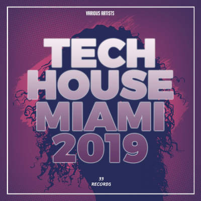 VA - Tech House Miami (2019)