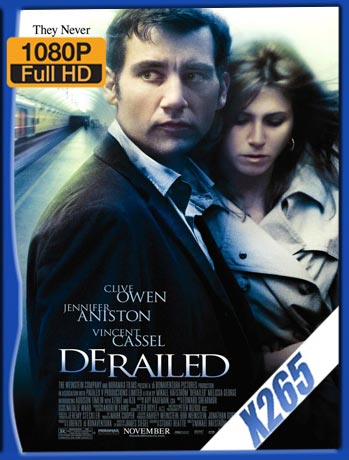 Derailed (2005) x265 HD 1080p Latino [GoogleDrive]