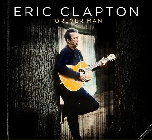 Eric Clapton - Forever Man (2 LP) (2015) (Lossless, Hi-Res)