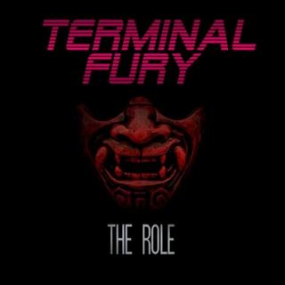 Terminal Fury - The Role (2019).mp3 - 320 Kbps