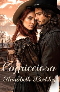 Annabeth Berkley - Coraggiosa Vol. 3. Capricciosa (2024)