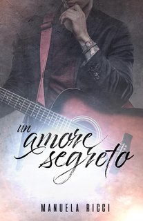 Manuela Ricci - The Forbidden Series Vol. 5. Un amore segreto (2024)