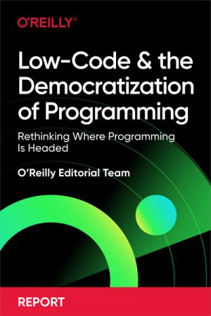 Low-Code and the Democratization of Programming